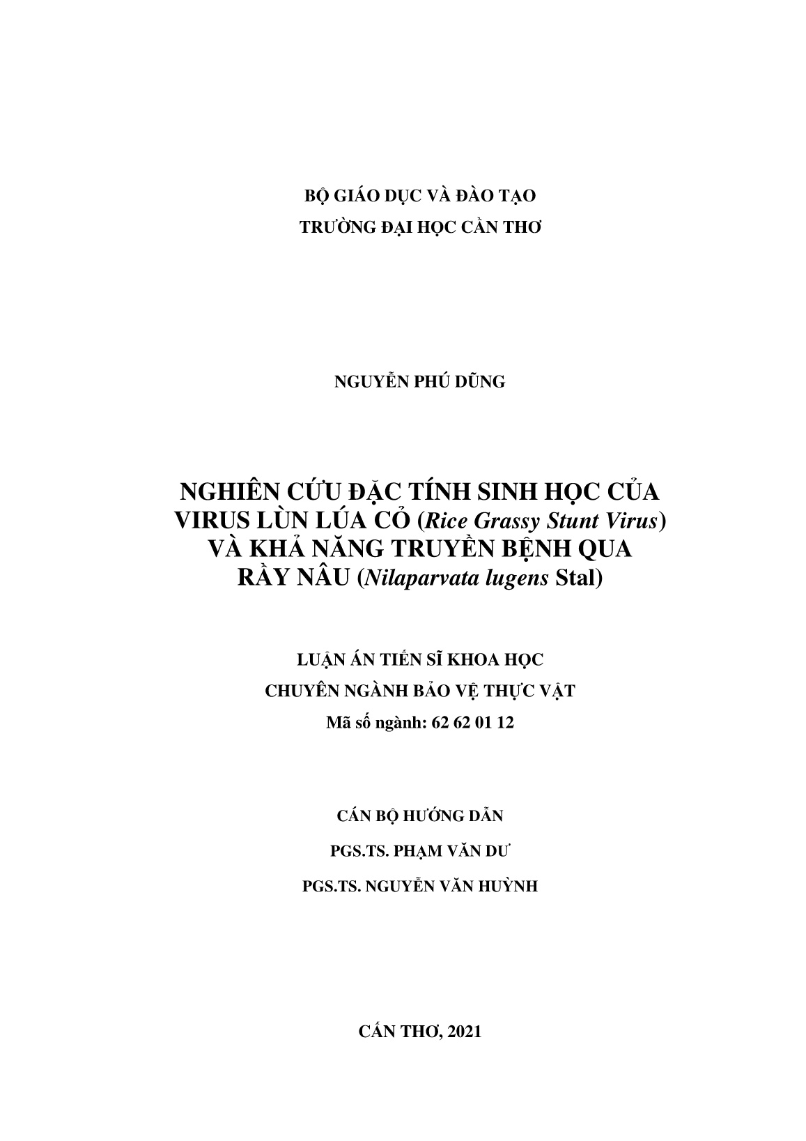 Luận án Nghiên cứu đặc tính sinh học của virus lùn lúa cỏ (rice grassy stunt virus) và khả năng truyền bệnh qua rầy nâu (nilaparvata lugens stal) trang 2 Luận án Nghiên cứu đặc tính sinh học của virus lùn lúa cỏ (rice grassy stunt virus) và khả năng truyền bệnh qua rầy nâu (nilaparvata lugens stal) trang 2