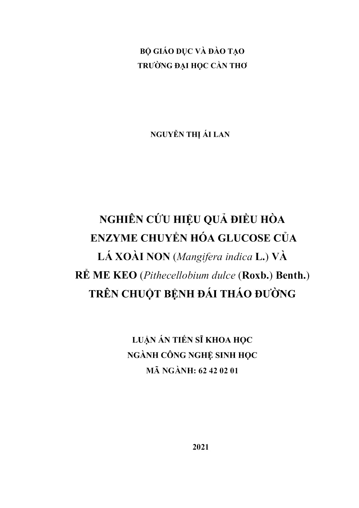 Luận án Nghiên cứu hiệu quả điều hòa enzyme chuyển hóa glucose của lá xoài non (mangifera indica l.) và rễme keo (pithecellobium dulce (roxb.) benth.) trên chuột bệnh đái tháo đường trang 1 Luận án Nghiên cứu hiệu quả điều hòa enzyme chuyển hóa glucose của lá xoài non (mangifera indica l.) và rễme keo (pithecellobium dulce (roxb.) benth.) trên chuột bệnh đái tháo đường trang 1