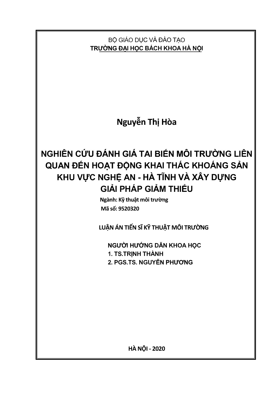 Luận án Nghiên cứu đánh giá tai biến môi trường liên quan đến hoạt động khai thác khoáng sản khu vực Nghệ An - Hà Tĩnh và xây dựng giải pháp giảm thiểu trang 2 Luận án Nghiên cứu đánh giá tai biến môi trường liên quan đến hoạt động khai thác khoáng sản khu vực Nghệ An - Hà Tĩnh và xây dựng giải pháp giảm thiểu trang 2