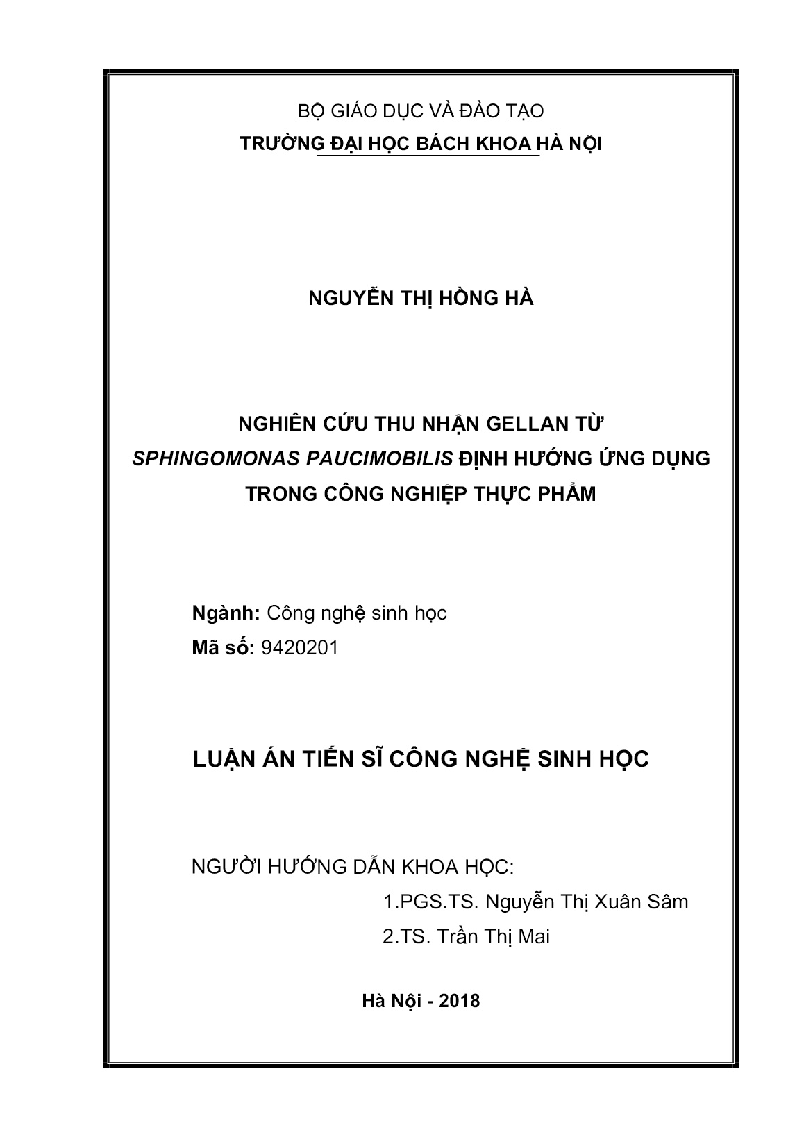 Luận án Nghiên cứu thu nhận gellan từ sphingomonas paucimobilis định hướng ứng dụng trong công nghiệp thực phẩm trang 2 Luận án Nghiên cứu thu nhận gellan từ sphingomonas paucimobilis định hướng ứng dụng trong công nghiệp thực phẩm trang 2