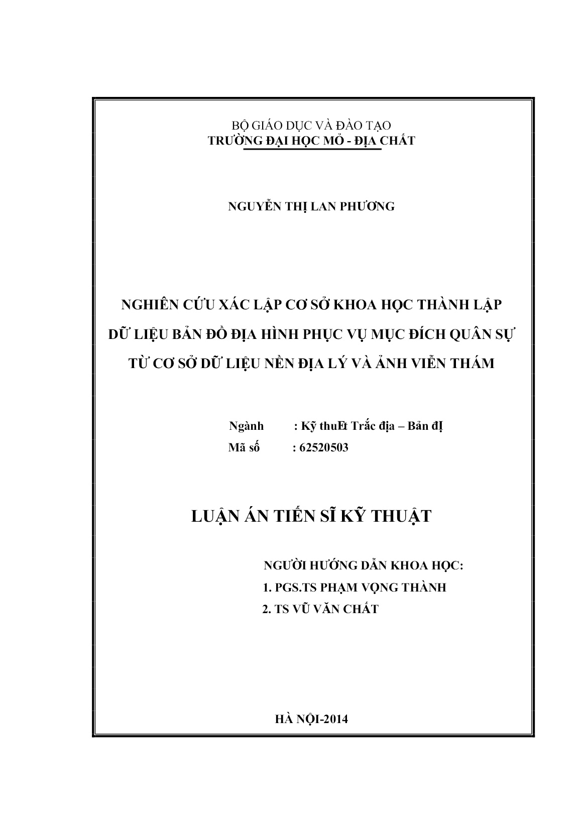 Luận án Nghiên cứu xác lập cơ sở khoa học thành lập dữ liệu bản đồ địa hình phục vụ mục đích quân sự từ cơ sở dữ liệu nền địa lý và ảnh viễn thám trang 2 Luận án Nghiên cứu xác lập cơ sở khoa học thành lập dữ liệu bản đồ địa hình phục vụ mục đích quân sự từ cơ sở dữ liệu nền địa lý và ảnh viễn thám trang 2