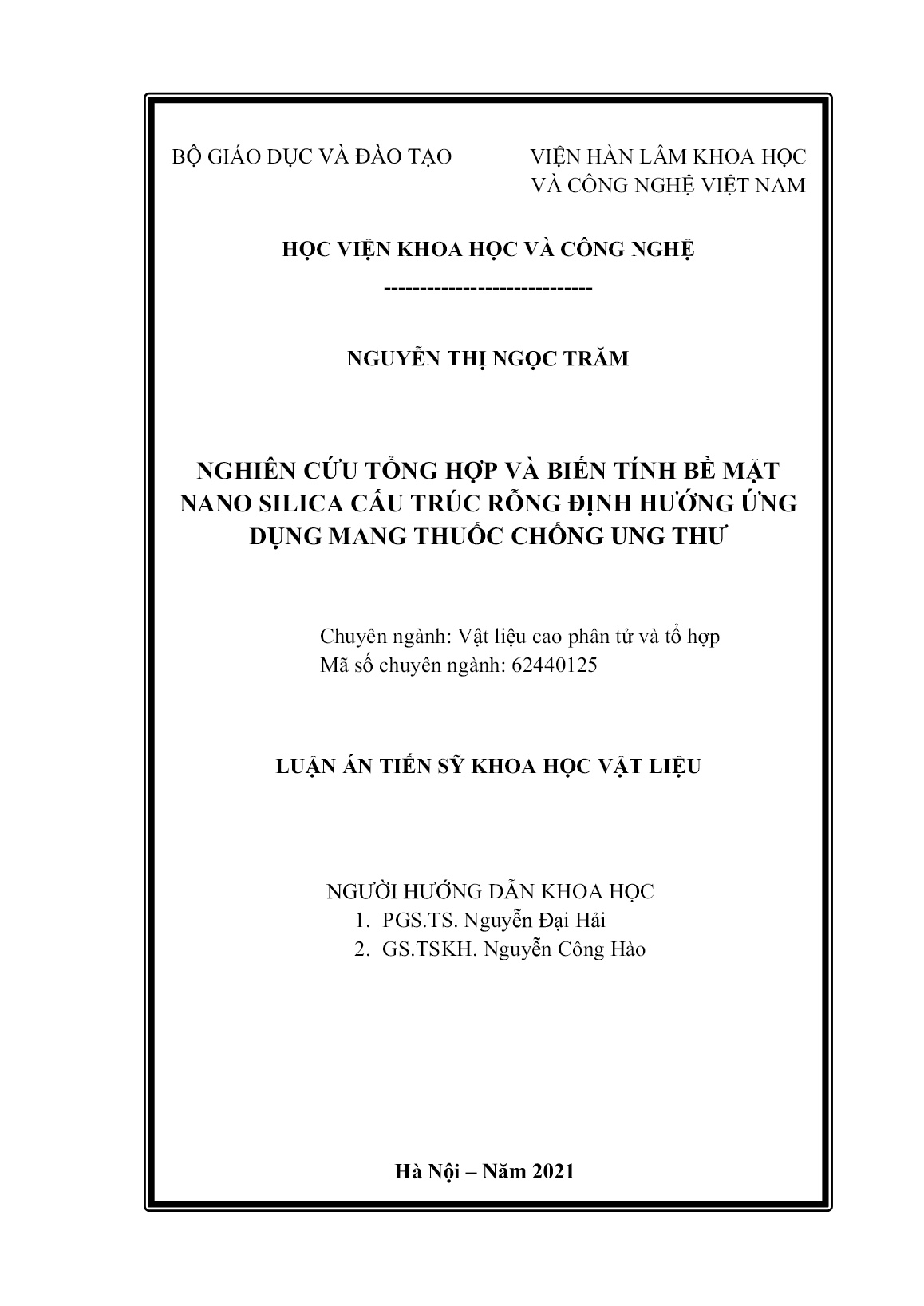 Luận án Nghiên cứu tổng hợp và biến tính bề mặt nano silica cấu trúc rỗng định hướng ứng dụng mang thuốc chống ung thư trang 2 Luận án Nghiên cứu tổng hợp và biến tính bề mặt nano silica cấu trúc rỗng định hướng ứng dụng mang thuốc chống ung thư trang 2