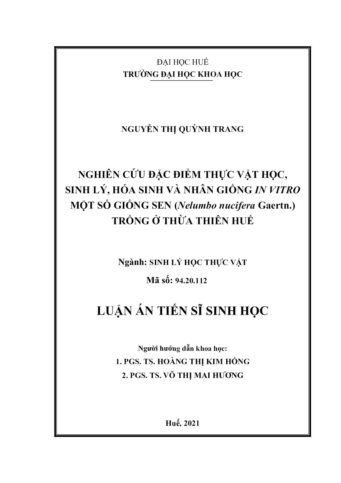 Luận án Nghiên cứu đặc điểm thực vật học, sinh lý, hóa sinh và nhân giống in vitro một số giống sen (nelumbo nucifera gaertn.) trồng ở Thừa Thiên Huế trang 2 Luận án Nghiên cứu đặc điểm thực vật học, sinh lý, hóa sinh và nhân giống in vitro một số giống sen (nelumbo nucifera gaertn.) trồng ở Thừa Thiên Huế trang 2