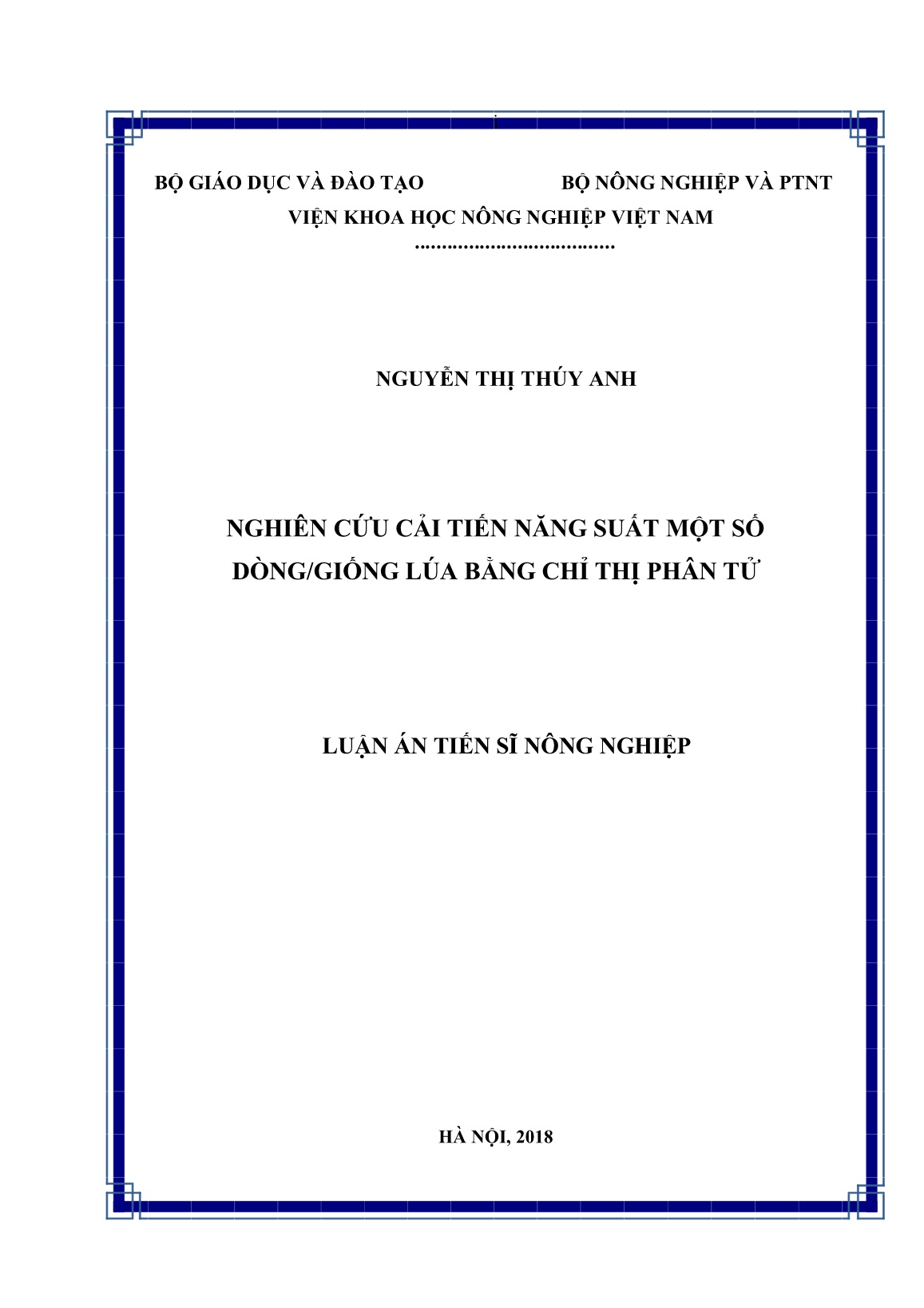 Luận án Nghiên cứu cải tiến năng suất một số dòng/giống lúa bằng chỉ thị phân tử trang 1 Luận án Nghiên cứu cải tiến năng suất một số dòng/giống lúa bằng chỉ thị phân tử trang 1