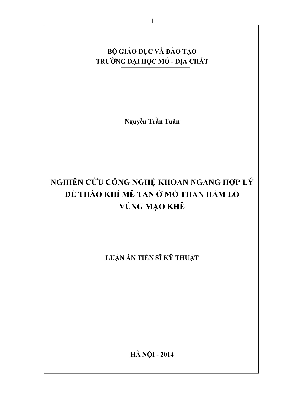 Luận án Nghiên cứu công nghệ khoan ngang hợp lý để tháo khí mê tan ở mỏ than hầm lò vùng Mạo Khê trang 1 Luận án Nghiên cứu công nghệ khoan ngang hợp lý để tháo khí mê tan ở mỏ than hầm lò vùng Mạo Khê trang 1