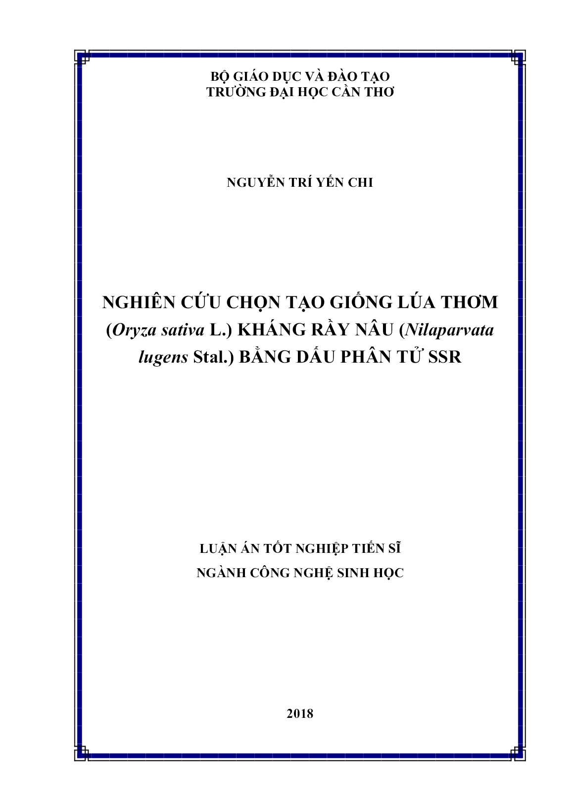 Luận án Nghiên cứu chọn tạo giống lúa thơm (oryza sativa l.) kháng rầy nâu (nilaparvata lugens stal.) bằng dấu phân tử SSR trang 1 Luận án Nghiên cứu chọn tạo giống lúa thơm (oryza sativa l.) kháng rầy nâu (nilaparvata lugens stal.) bằng dấu phân tử SSR trang 1