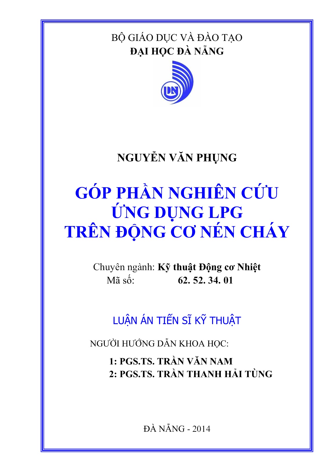 Luận án Góp phần nghiên cứu ứng dụng LPG trên động cơ nén cháy trang 2 Luận án Góp phần nghiên cứu ứng dụng LPG trên động cơ nén cháy trang 2