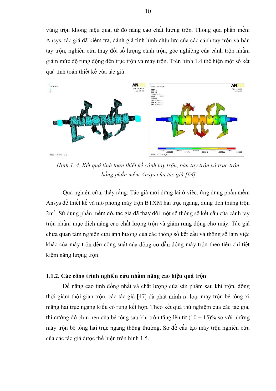 Luận án Nghiên cứu cơ sở khoa học xác định các thông số kỹ 2 thuật hợp lý cho máy trộn BTXM kiểu cưỡng bức, chu kỳ, hai trục ngang do Việt Nam chế tạo trang 10 Luận án Nghiên cứu cơ sở khoa học xác định các thông số kỹ 2 thuật hợp lý cho máy trộn BTXM kiểu cưỡng bức, chu kỳ, hai trục ngang do Việt Nam chế tạo trang 10