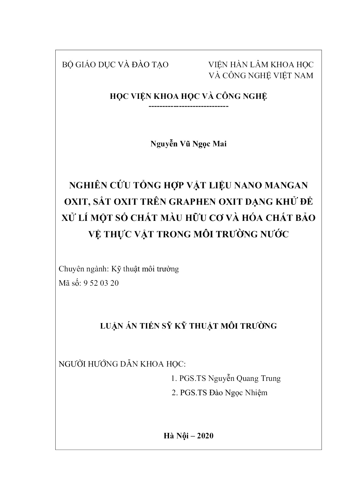 Luận án Nghiên cứu tổng hợp vật liệu nano mangan oxit, sắt oxit trên graphen oxit dạng khử để xử lí một số chất màu hữu cơ và hóa chất bảo vệ thực vật trong môi trường nước trang 2 Luận án Nghiên cứu tổng hợp vật liệu nano mangan oxit, sắt oxit trên graphen oxit dạng khử để xử lí một số chất màu hữu cơ và hóa chất bảo vệ thực vật trong môi trường nước trang 2