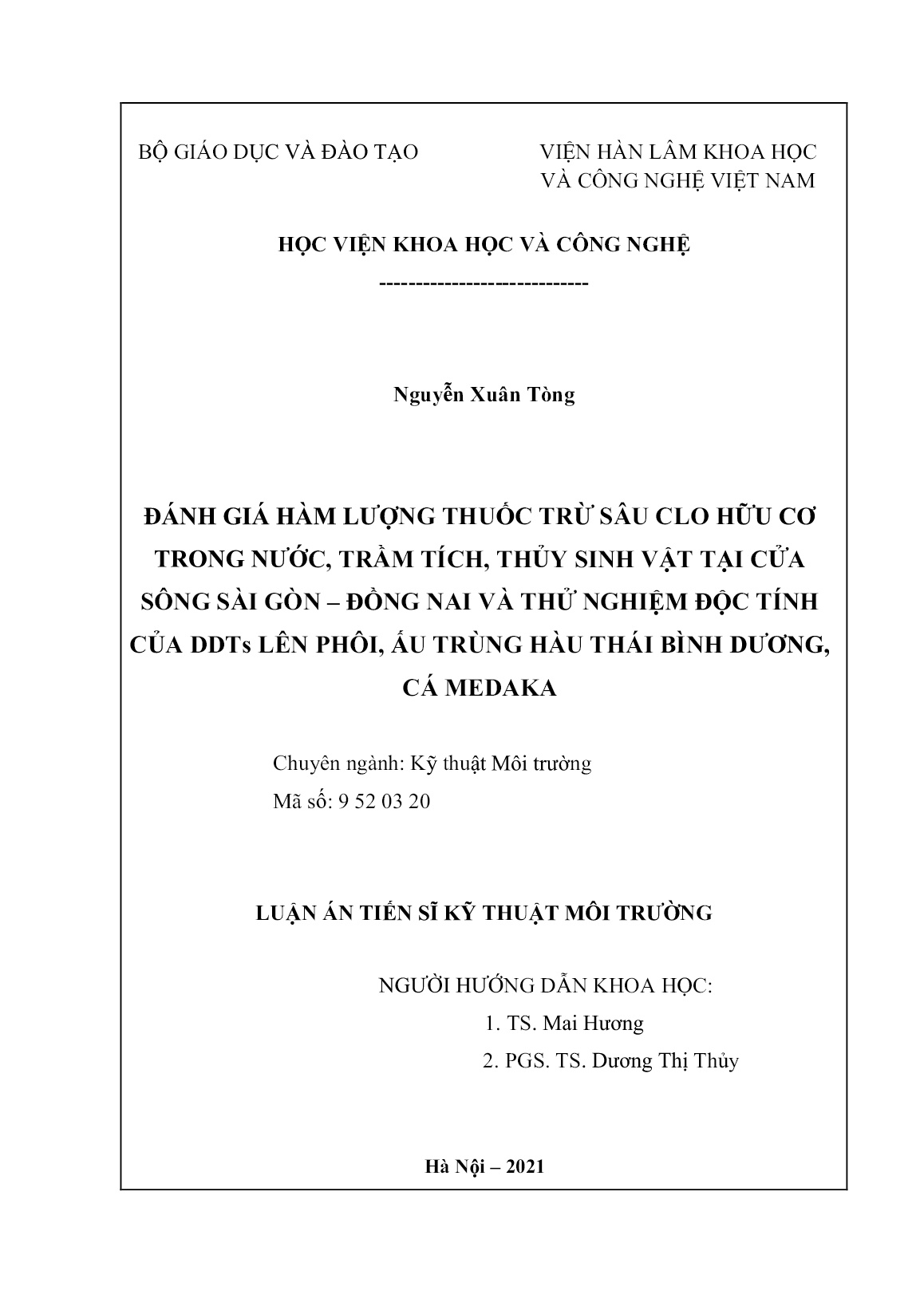 Luận án Đánh giá hàm lượng thuốc trừ sâu Clo hữu cơ trong nước, trầm tích, thủy sinh vật tại cửa sông Sài Gòn – Đồng Nai và thử nghiệm độc tính của DDTS lên phôi, ấu trùng hàu Thái Bình dương, cá Medaka trang 2 Luận án Đánh giá hàm lượng thuốc trừ sâu Clo hữu cơ trong nước, trầm tích, thủy sinh vật tại cửa sông Sài Gòn – Đồng Nai và thử nghiệm độc tính của DDTS lên phôi, ấu trùng hàu Thái Bình dương, cá Medaka trang 2