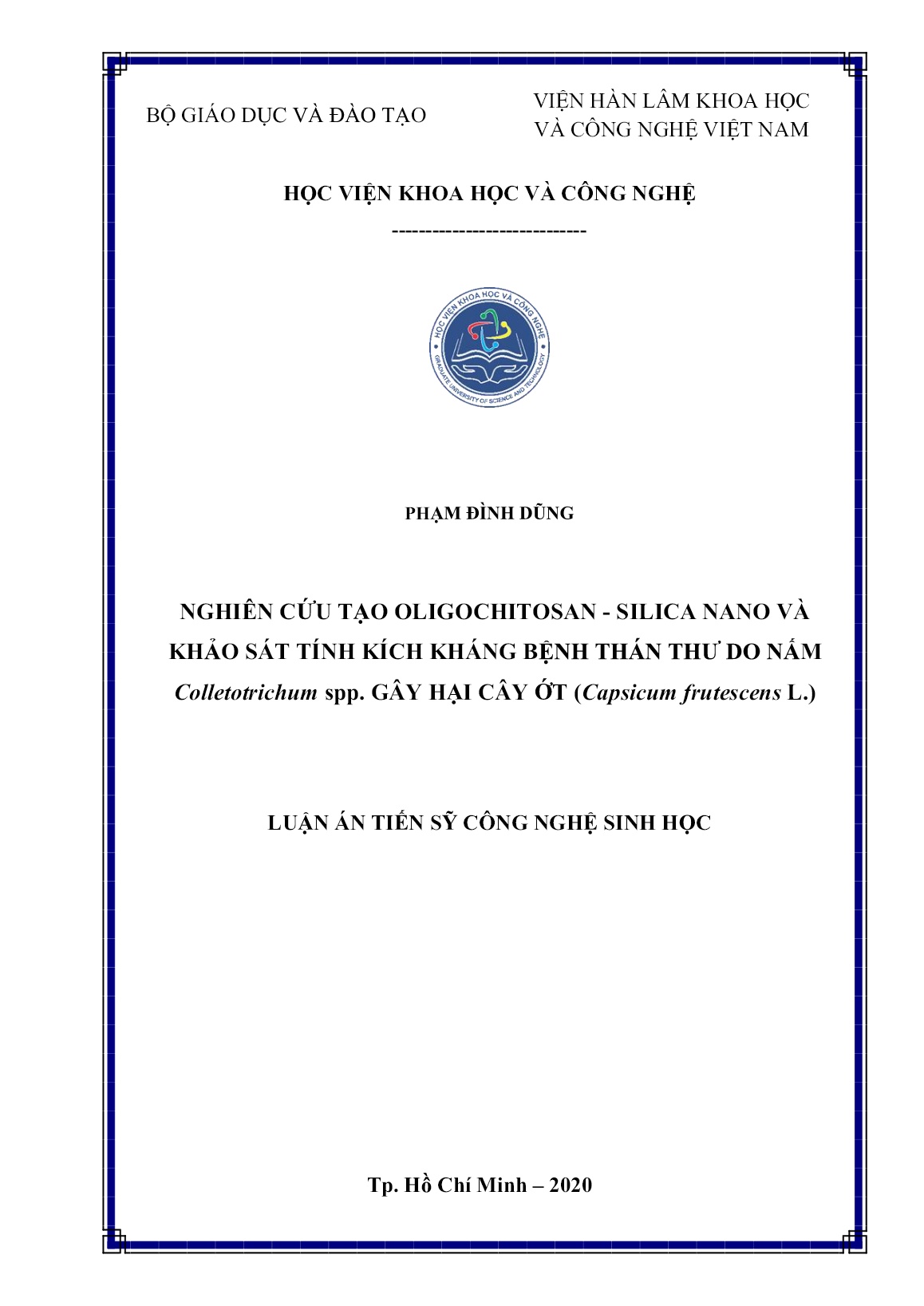 Luận án Nghiên cứu tạo oligochitosan - Silica nano và khảo sát tính kích kháng bệnh thán thư do nấm colletotrichum spp. gây hại cây ớt (capsicum frutescens l.) trang 1 Luận án Nghiên cứu tạo oligochitosan - Silica nano và khảo sát tính kích kháng bệnh thán thư do nấm colletotrichum spp. gây hại cây ớt (capsicum frutescens l.) trang 1