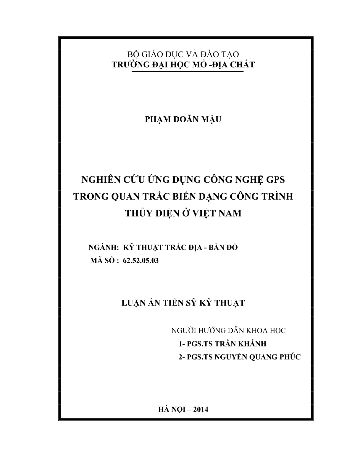 Luận án Nghiên cứu ứng dụng công nghệ GPS trong quan trắc biến dạng công trình thủy điện ở Việt Nam trang 2 Luận án Nghiên cứu ứng dụng công nghệ GPS trong quan trắc biến dạng công trình thủy điện ở Việt Nam trang 2