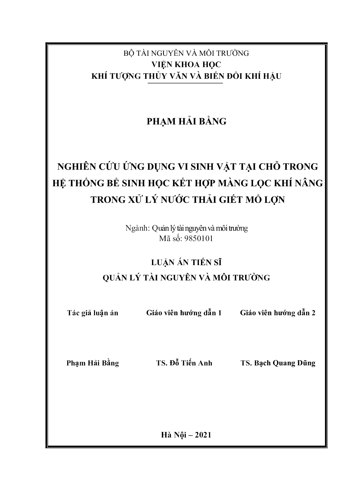 Luận án Nghiên cứu ứng dụng vi sinh vật tại chỗ trong hệ thống bể sinh học kết hợp màng lọc khí nâng trong xử lý nước thải giết mổ lợn trang 2 Luận án Nghiên cứu ứng dụng vi sinh vật tại chỗ trong hệ thống bể sinh học kết hợp màng lọc khí nâng trong xử lý nước thải giết mổ lợn trang 2