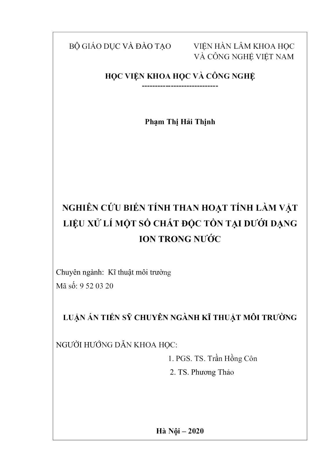 Luận án Nghiên cứu biến tính than hoạt tính làm vật liệu xử lí một số chất độc tồn tại dưới dạng ion trong nước trang 2 Luận án Nghiên cứu biến tính than hoạt tính làm vật liệu xử lí một số chất độc tồn tại dưới dạng ion trong nước trang 2