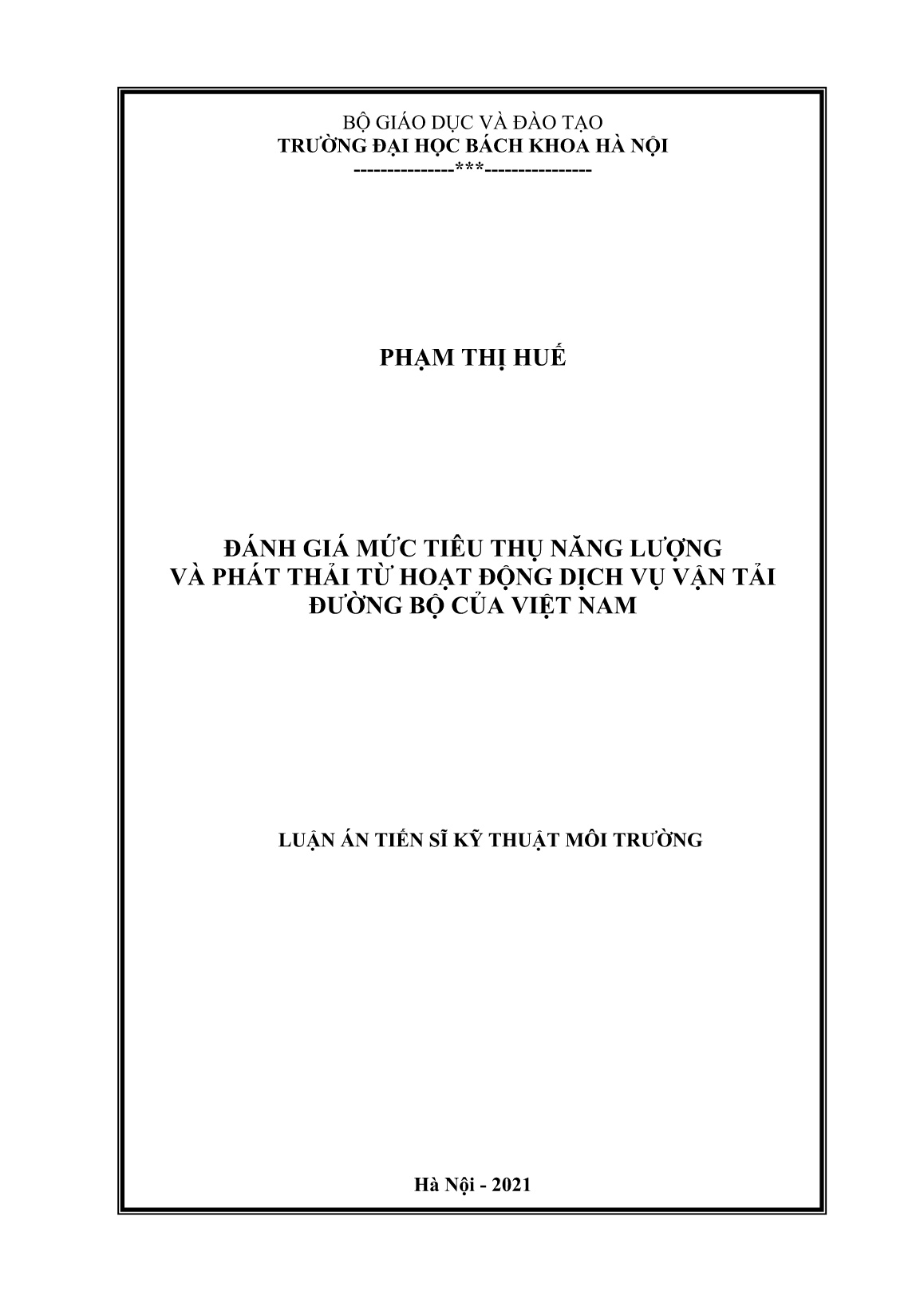 Luận án Đánh giá mức tiêu thụ năng lượng và phát thải từ hoạt động dịch vụ vận tải đường bộ của Việt Nam trang 1 Luận án Đánh giá mức tiêu thụ năng lượng và phát thải từ hoạt động dịch vụ vận tải đường bộ của Việt Nam trang 1