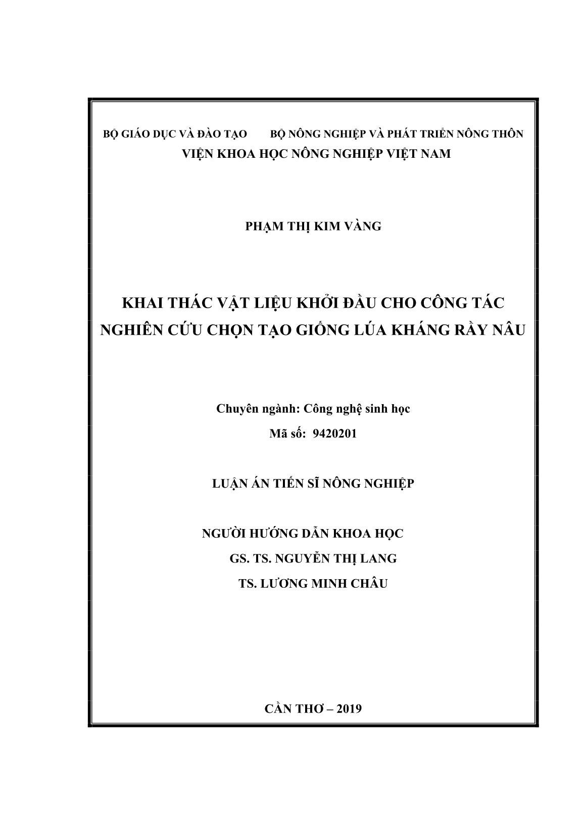 Luận án Khai thác vật liệu khởi đầu cho công tác nghiên cứu chọn tạo giống lúa kháng rầy nâu trang 2 Luận án Khai thác vật liệu khởi đầu cho công tác nghiên cứu chọn tạo giống lúa kháng rầy nâu trang 2