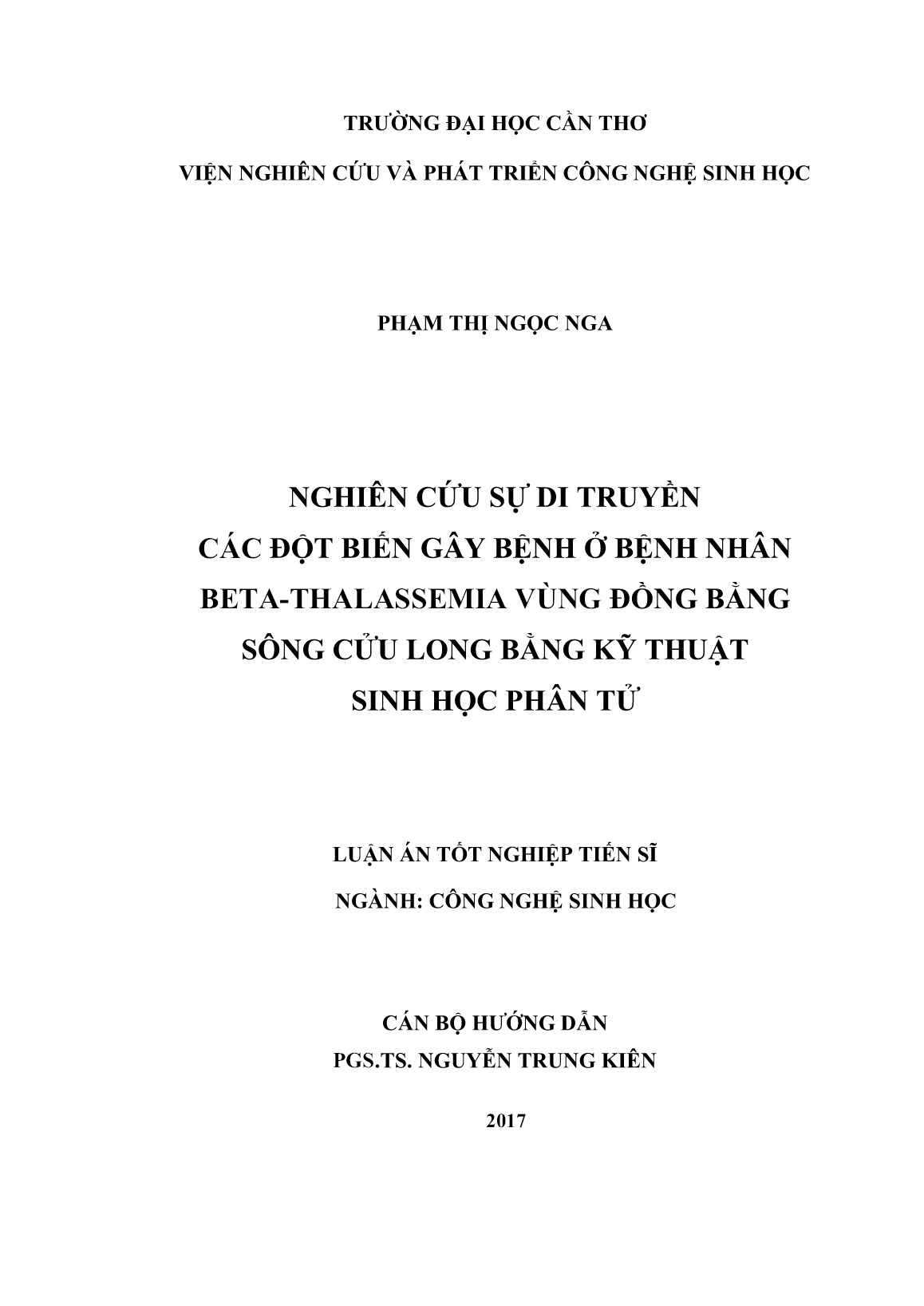 Luận án Nghiên cứu sự di truyền các đột biến gây bệnh ở bệnh nhân Beta-thalassemia vùng đồng bằng sông Cửu Long bằng kỹ thuật sinh học phân tử trang 2 Luận án Nghiên cứu sự di truyền các đột biến gây bệnh ở bệnh nhân Beta-thalassemia vùng đồng bằng sông Cửu Long bằng kỹ thuật sinh học phân tử trang 2
