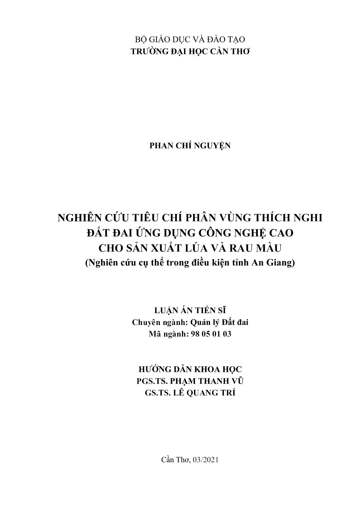 Luận án Nghiên cứu tiêu chí phân vùng thích nghi đất đai ứng dụng công nghệ cao cho sản xuất lúa và rau màu (Nghiên cứu cụ thể trong điều kiện tỉnh An Giang) trang 2 Luận án Nghiên cứu tiêu chí phân vùng thích nghi đất đai ứng dụng công nghệ cao cho sản xuất lúa và rau màu (Nghiên cứu cụ thể trong điều kiện tỉnh An Giang) trang 2