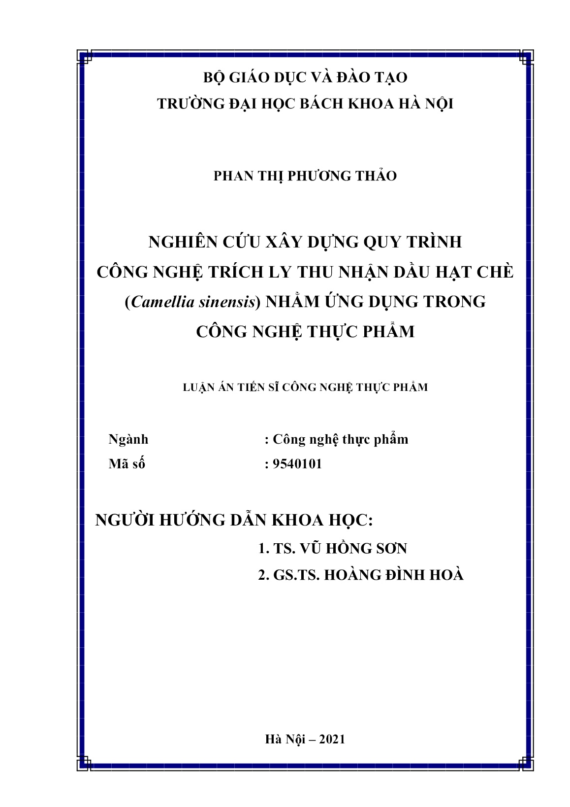 Luận án Nghiên cứu xây dựng quy trình công nghệ trích ly thu nhận dầu hạt chè (camellia sinensis) nhằm ứng dụng trong công nghệ thực phẩm trang 2 Luận án Nghiên cứu xây dựng quy trình công nghệ trích ly thu nhận dầu hạt chè (camellia sinensis) nhằm ứng dụng trong công nghệ thực phẩm trang 2