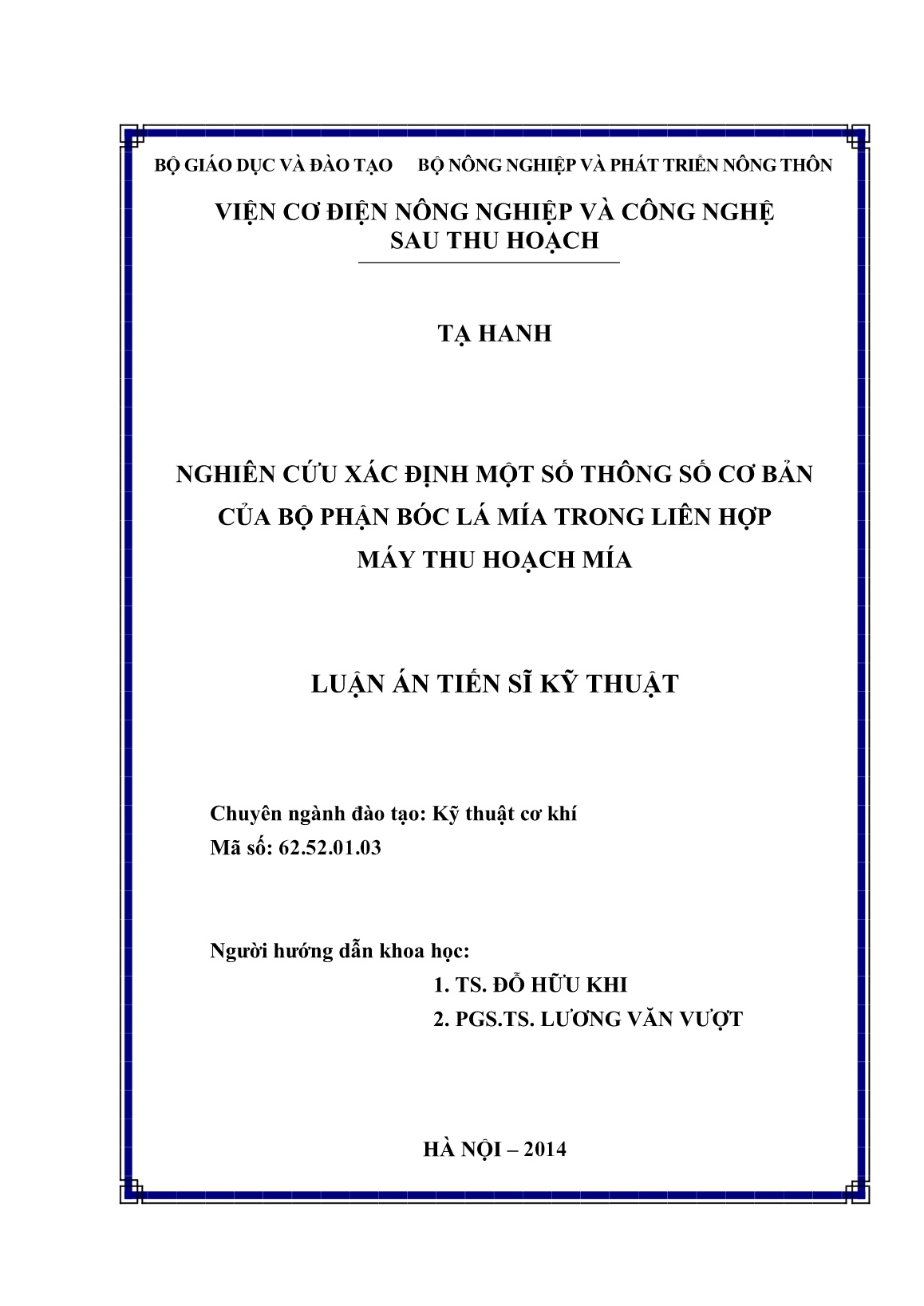 Luận án Nghiên cứu xác định một số thông số cơ bản của bộ phận bóc lá mía trong liên hợp máy thu hoạch mía trang 1 Luận án Nghiên cứu xác định một số thông số cơ bản của bộ phận bóc lá mía trong liên hợp máy thu hoạch mía trang 1
