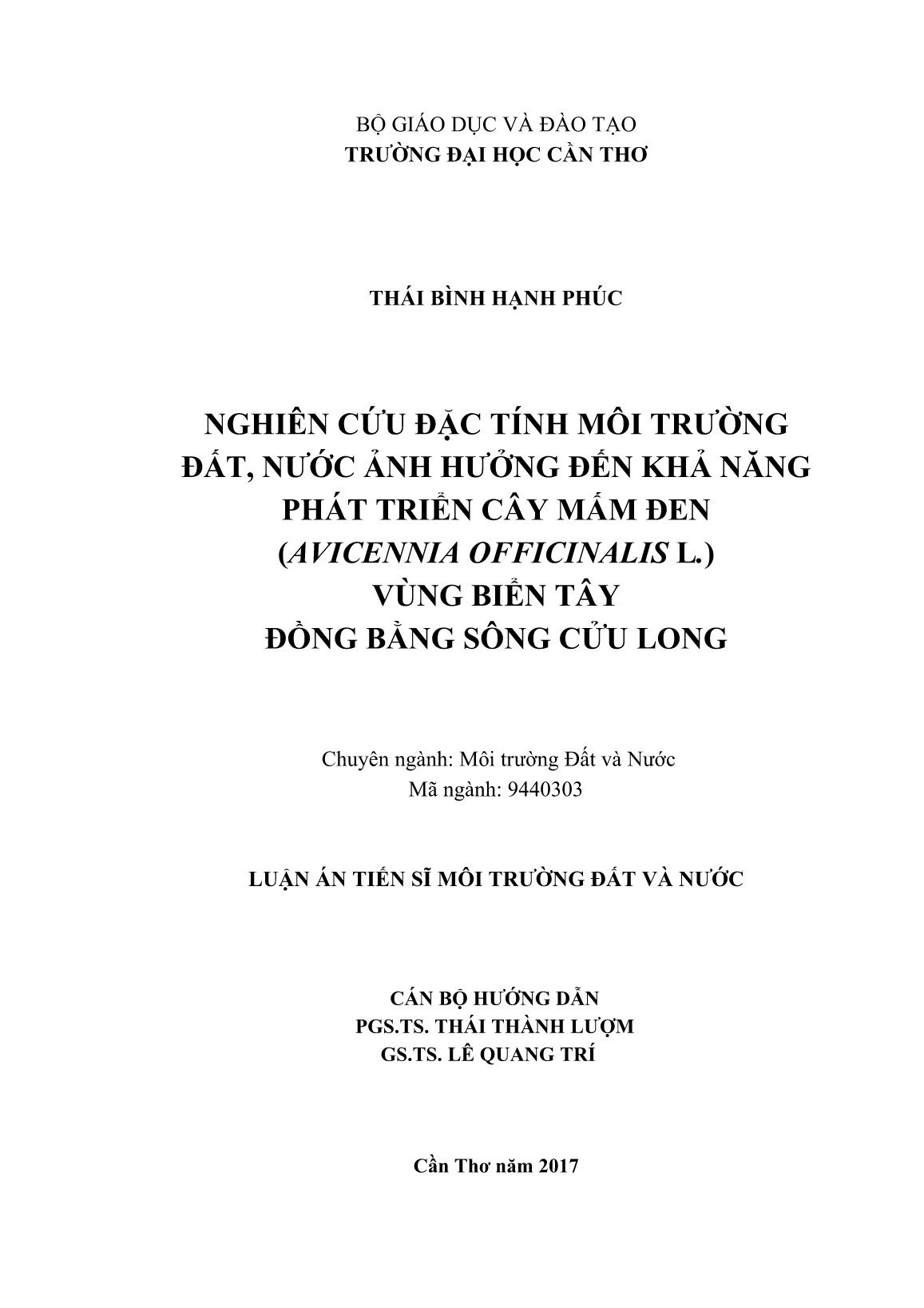 Luận án Nghiên cứu đặc tính môi trường đất, nước ảnh hưởng đến khả năng phát triển cây mấm đen (avicennia officinalis l.) vùng biển Tây đồng bằng sông Cửu Long trang 2 Luận án Nghiên cứu đặc tính môi trường đất, nước ảnh hưởng đến khả năng phát triển cây mấm đen (avicennia officinalis l.) vùng biển Tây đồng bằng sông Cửu Long trang 2