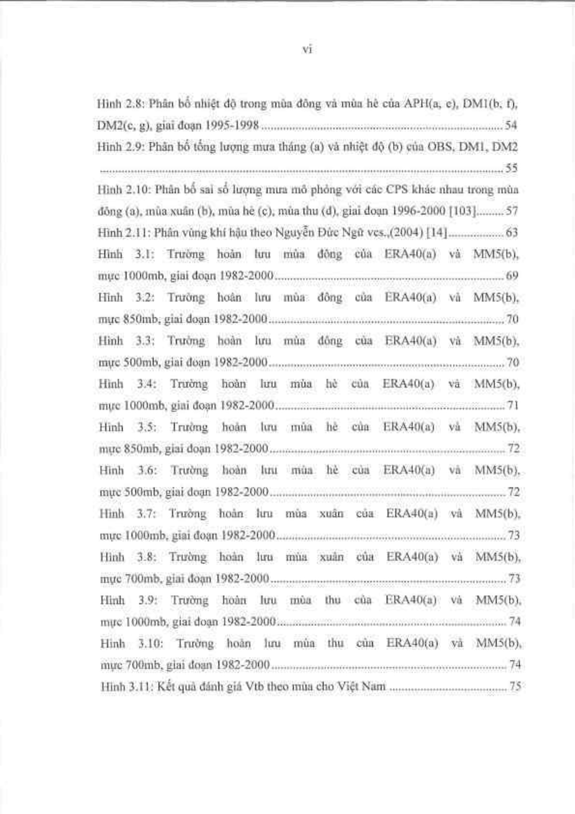 Luận án Nghiên cứu ứng dụng mô hình số để mô phỏng khí hậu nhiều năm cho khu vực Việt Nam và lân cận trang 8 Luận án Nghiên cứu ứng dụng mô hình số để mô phỏng khí hậu nhiều năm cho khu vực Việt Nam và lân cận trang 8