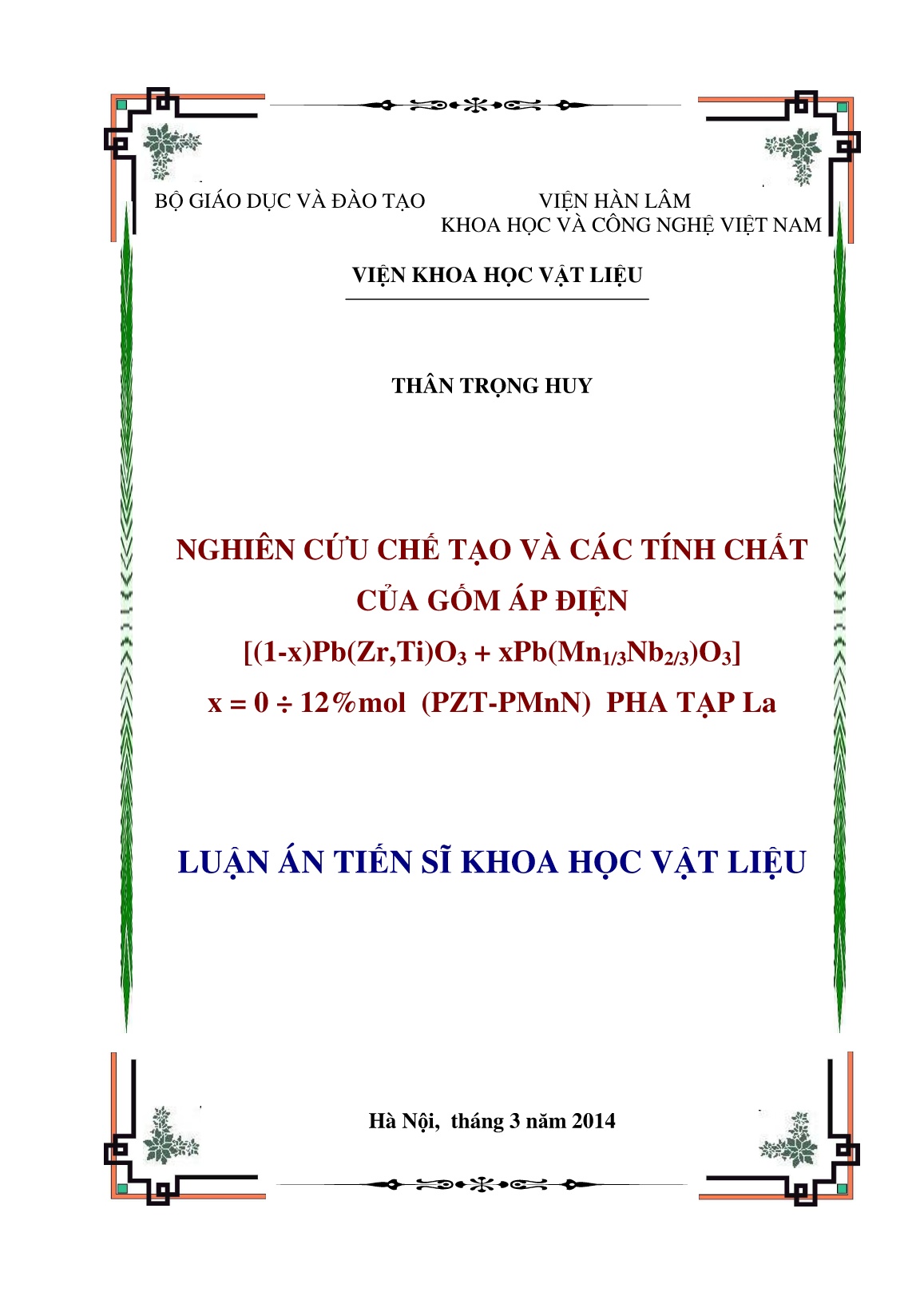 Luận án Nghiên cứu chế tạo và các tính chất của gốm áp điện [(1-x)Pb(Zr,Ti)O₃ + xPb(Mn1/₃Nb₂/₃)O₃] x = 0 ÷ 12%mol (PZT-PMnN) pha tạp La trang 1