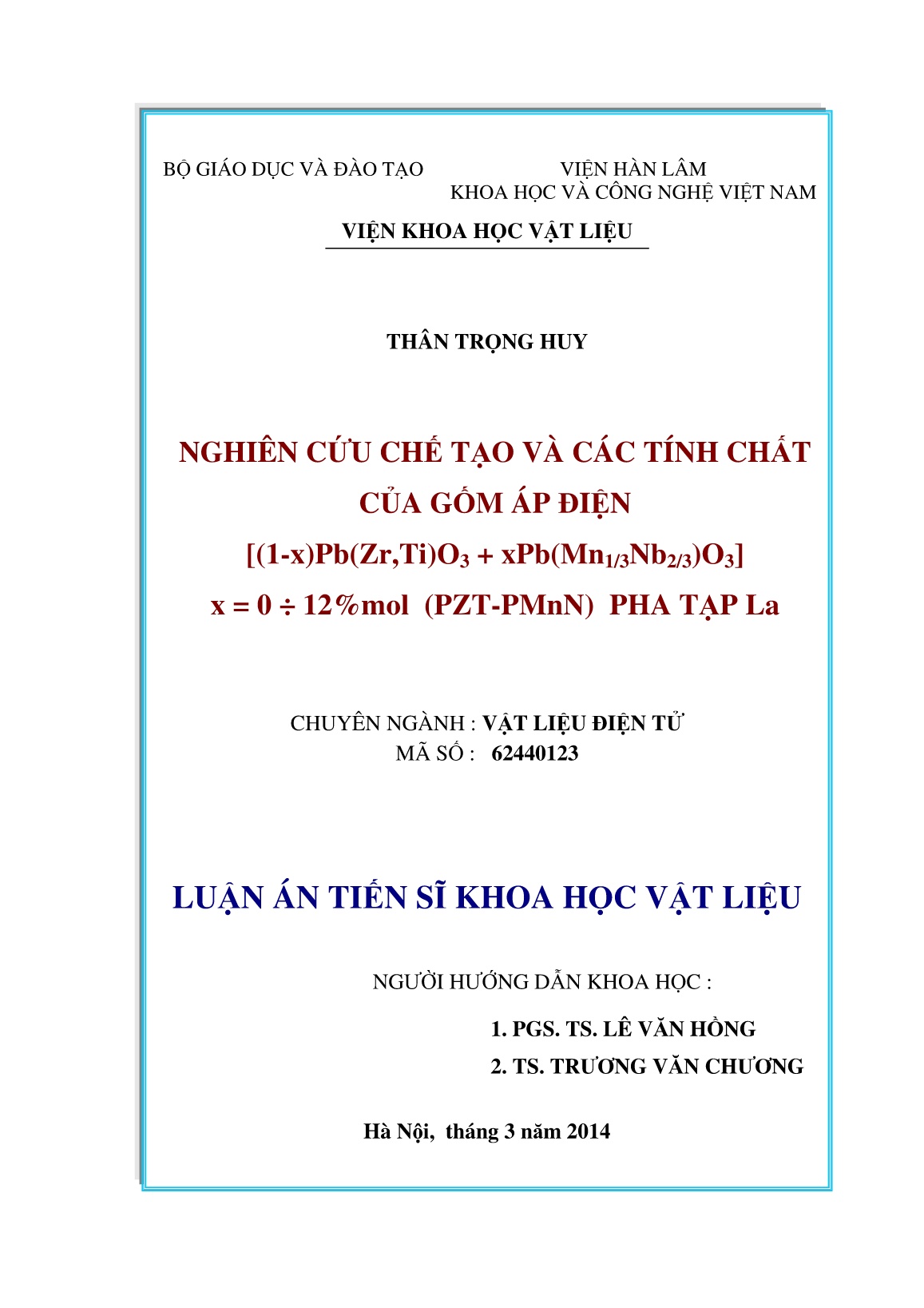 Luận án Nghiên cứu chế tạo và các tính chất của gốm áp điện [(1-x)Pb(Zr,Ti)O₃ + xPb(Mn1/₃Nb₂/₃)O₃] x = 0 ÷ 12%mol (PZT-PMnN) pha tạp La trang 2