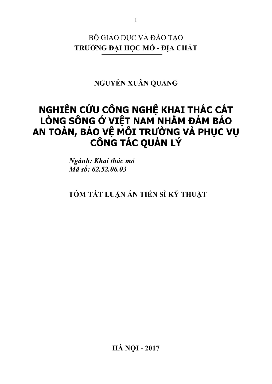 Tóm tắt Luận án Nghiên cứu công nghệ khai thác cát lòng sông ở Việt Nam nhằm đảm bảo an toàn, bảo vệ môi trường và phục vụ công tác quản lý trang 1 Tóm tắt Luận án Nghiên cứu công nghệ khai thác cát lòng sông ở Việt Nam nhằm đảm bảo an toàn, bảo vệ môi trường và phục vụ công tác quản lý trang 1