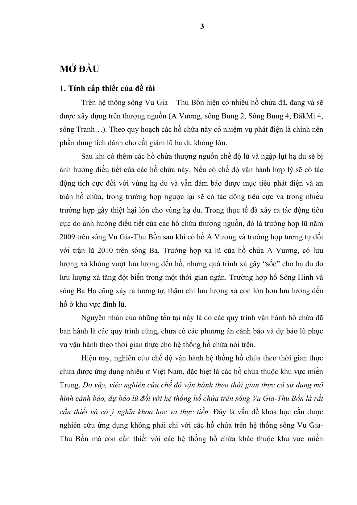 Tóm tắt Luận án Mô hình vận hành điều tiết thời gian thực thời kỳ mùa lũ hệ thống hồ chứa trên sông Vu Gia – Thu Bồn trang 3 Tóm tắt Luận án Mô hình vận hành điều tiết thời gian thực thời kỳ mùa lũ hệ thống hồ chứa trên sông Vu Gia – Thu Bồn trang 3