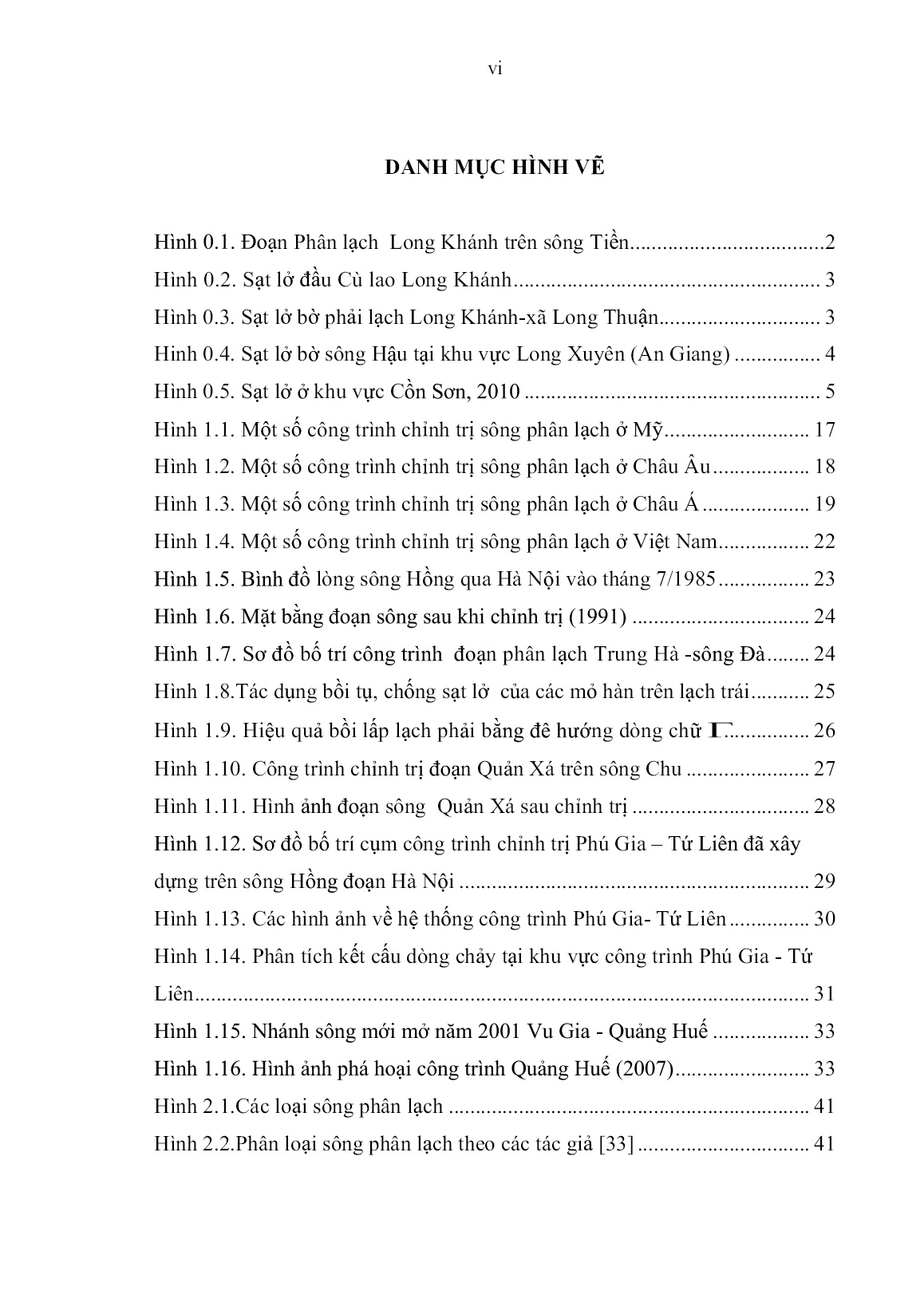 Luận án Nghiên cứu diễn biến và giải pháp chỉnh trị đoạn sông Phân Lạch - ứng dụng cho sông Cửu Long trang 7 Luận án Nghiên cứu diễn biến và giải pháp chỉnh trị đoạn sông Phân Lạch - ứng dụng cho sông Cửu Long trang 7