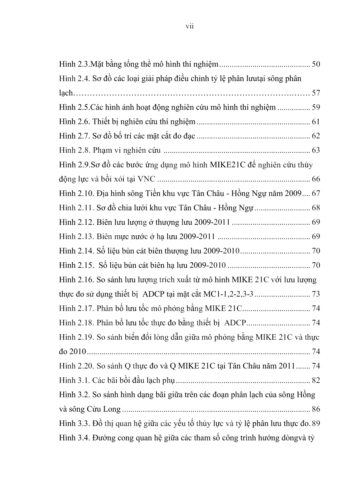 Luận án Nghiên cứu diễn biến và giải pháp chỉnh trị đoạn sông Phân Lạch - ứng dụng cho sông Cửu Long trang 8 Luận án Nghiên cứu diễn biến và giải pháp chỉnh trị đoạn sông Phân Lạch - ứng dụng cho sông Cửu Long trang 8