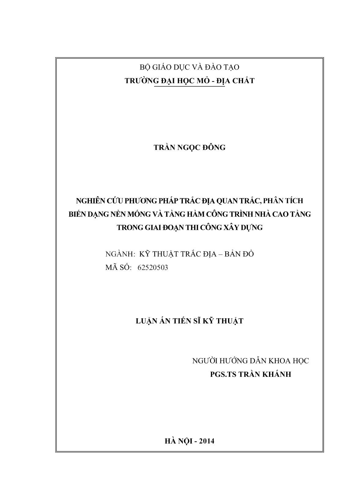 Luận án Nghiên cứu phương pháp trắc địa quan trắc, phân tích biến dạng nền móng và tầng hầm công trình nhà cao tầng trong giai đoạn thi công xây dựng trang 2 Luận án Nghiên cứu phương pháp trắc địa quan trắc, phân tích biến dạng nền móng và tầng hầm công trình nhà cao tầng trong giai đoạn thi công xây dựng trang 2