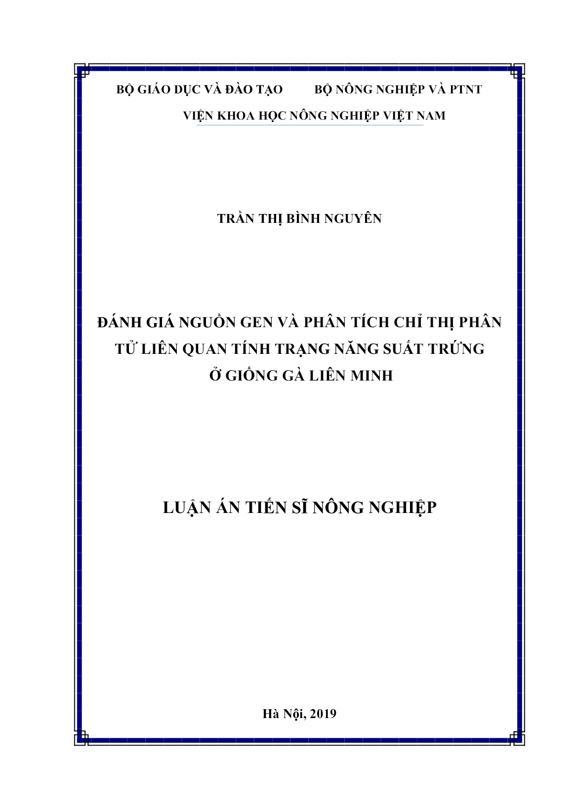 Luận án Đánh giá nguồn gen và phân tích chỉ thị phân tử liên quan tính trạng năng suất trứng ở giống gà Liên Minh trang 1 Luận án Đánh giá nguồn gen và phân tích chỉ thị phân tử liên quan tính trạng năng suất trứng ở giống gà Liên Minh trang 1