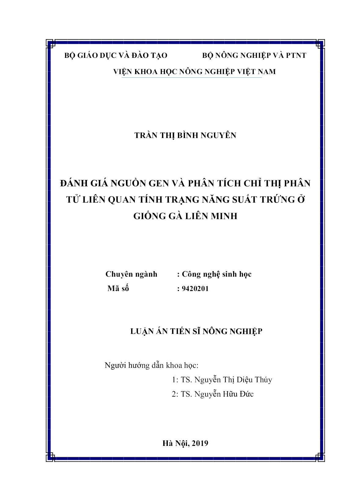 Luận án Đánh giá nguồn gen và phân tích chỉ thị phân tử liên quan tính trạng năng suất trứng ở giống gà Liên Minh trang 2 Luận án Đánh giá nguồn gen và phân tích chỉ thị phân tử liên quan tính trạng năng suất trứng ở giống gà Liên Minh trang 2