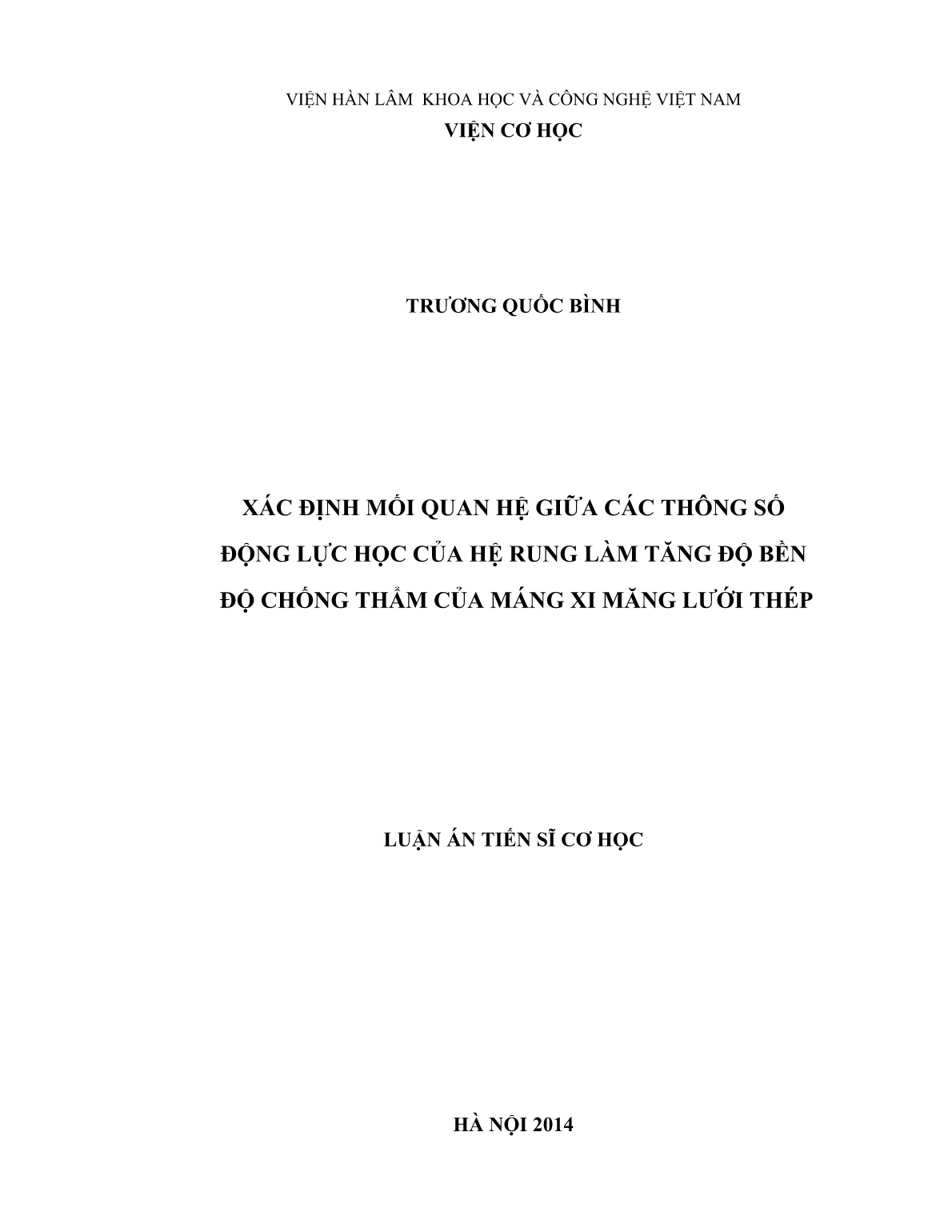 Luận án Xác định mối quan hệ giữa các thông số động lực học của hệ rung làm tăng độ bền độ chống thẩm của máng xi măng lưới thép trang 1 Luận án Xác định mối quan hệ giữa các thông số động lực học của hệ rung làm tăng độ bền độ chống thẩm của máng xi măng lưới thép trang 1