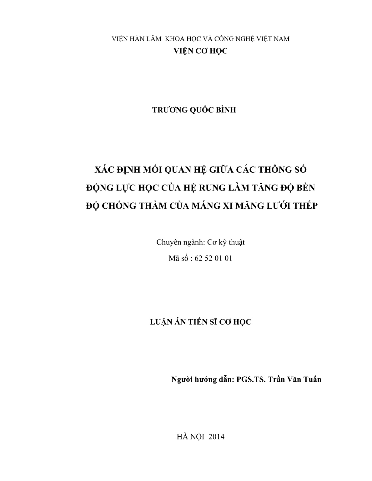 Luận án Xác định mối quan hệ giữa các thông số động lực học của hệ rung làm tăng độ bền độ chống thẩm của máng xi măng lưới thép trang 2 Luận án Xác định mối quan hệ giữa các thông số động lực học của hệ rung làm tăng độ bền độ chống thẩm của máng xi măng lưới thép trang 2