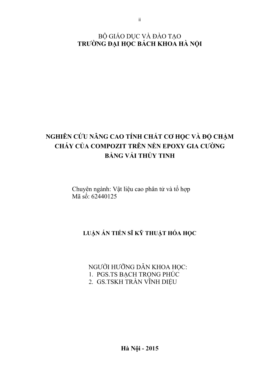 Luận án Nghiên cứu nâng cao tính chất cơ học và độ chậm cháy của Compozit trên nền Epoxy gia cường bằng vải thủy tinh trang 2 Luận án Nghiên cứu nâng cao tính chất cơ học và độ chậm cháy của Compozit trên nền Epoxy gia cường bằng vải thủy tinh trang 2
