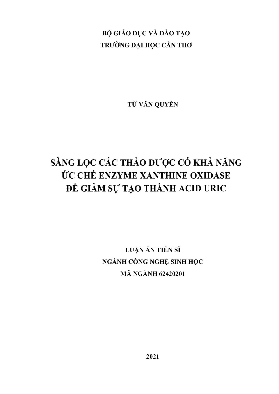 Luận án Sàng lọc các thảo dược có khả năng ức chế Enzyme Xanthine Oxidase để giảm sự tạo thành Acid Uric trang 1 Luận án Sàng lọc các thảo dược có khả năng ức chế Enzyme Xanthine Oxidase để giảm sự tạo thành Acid Uric trang 1