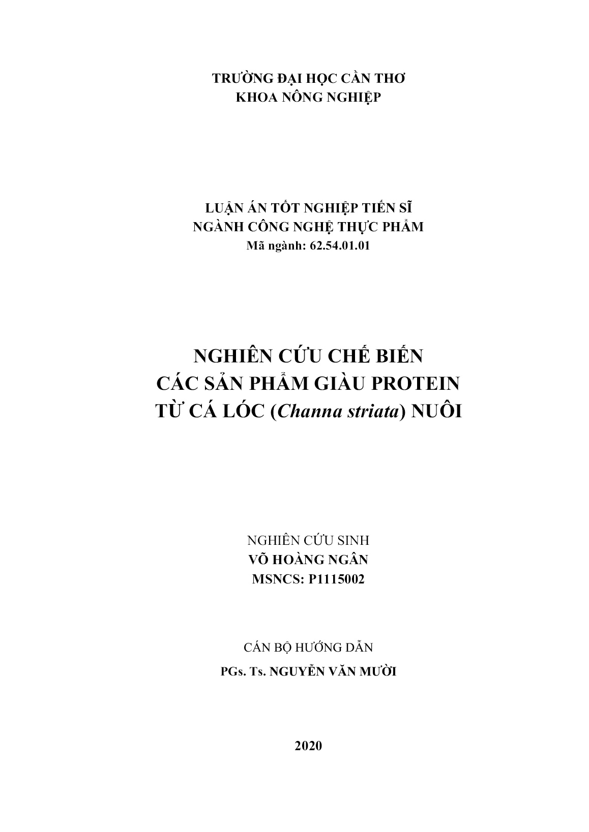 Luận án Nghiên cứu chế biến các sản phẩm giàu protein từ cá lóc (Channa striata) nuôi trang 2
