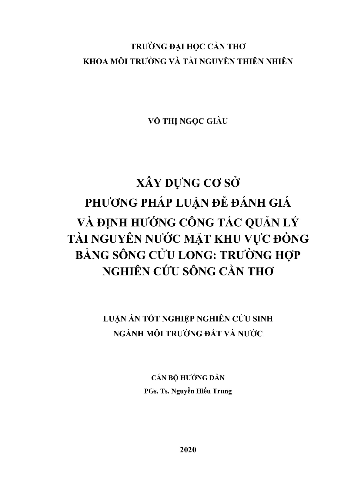 Luận án Xây dựng cơ sở phương pháp luận để đánh giá và định hướng công tác quản lý tài nguyên nước mặt khu vực đồng bằng sông Cửu Long: Trường hợp nghiên cứu sông Cần Thơ trang 2
