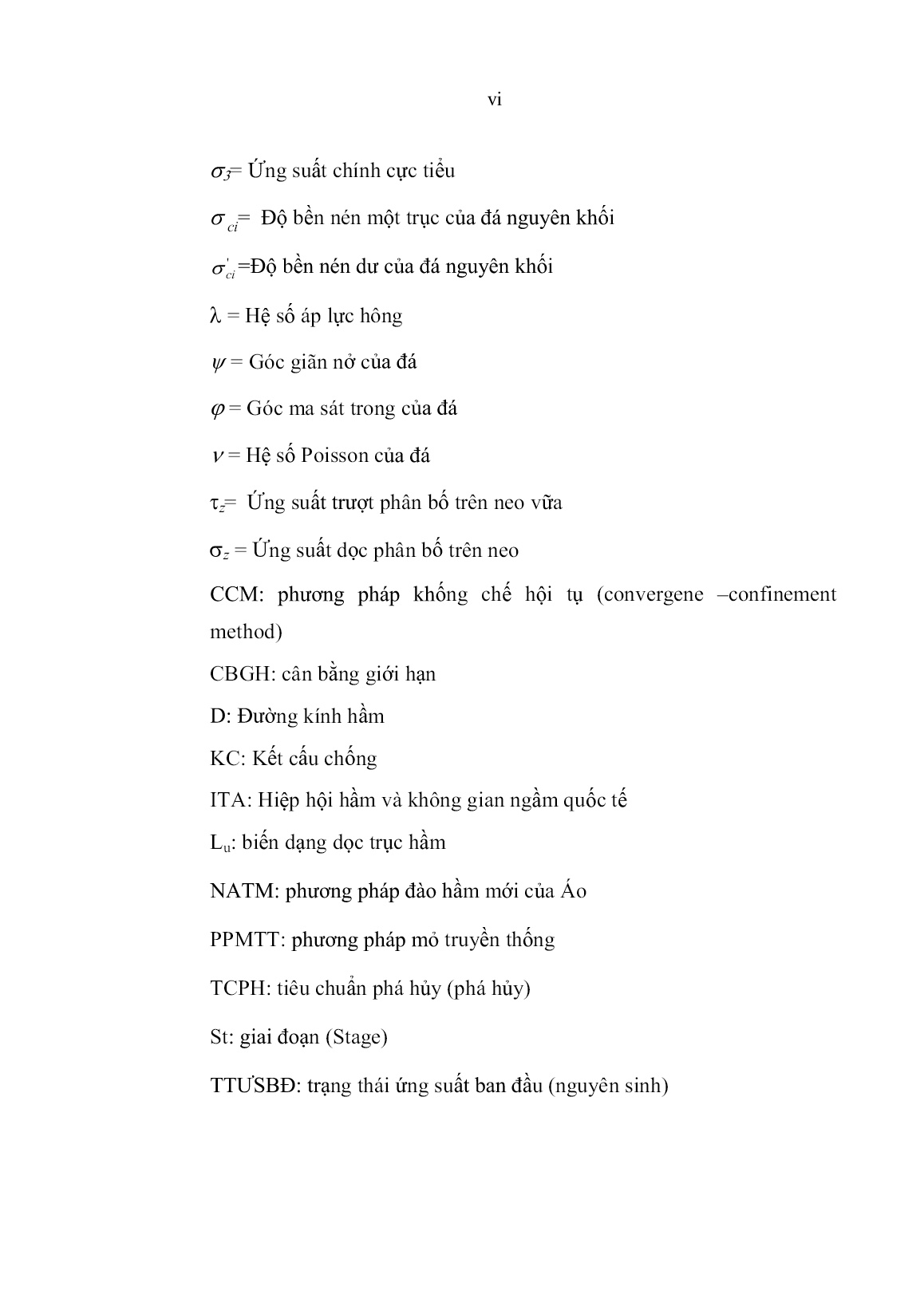 Luận án Nghiên cứu ảnh hưởng tính chất phi tuyến của đất đá đến sự làm việc của hệ kết cấu vỏ hầm và nền bằng phương pháp khống chế hội tụ trang 9