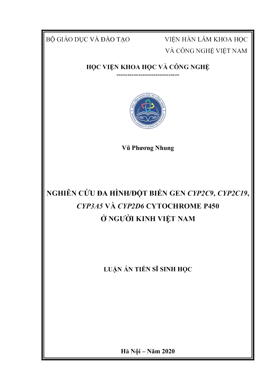 Luận án Nghiên cứu đa hình/đột biến gen CYP2C9, CYP2C19, CYP3A và YP2D6 cytochrome P450 ở người Kinh Việt Nam trang 1 Luận án Nghiên cứu đa hình/đột biến gen CYP2C9, CYP2C19, CYP3A và YP2D6 cytochrome P450 ở người Kinh Việt Nam trang 1