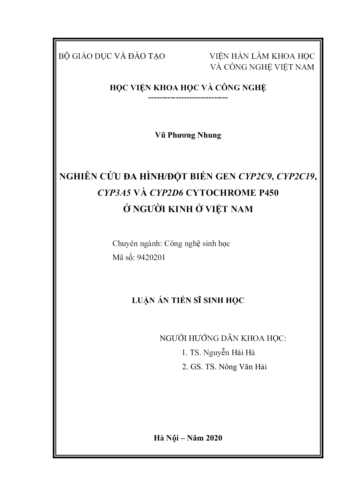 Luận án Nghiên cứu đa hình/đột biến gen CYP2C9, CYP2C19, CYP3A và YP2D6 cytochrome P450 ở người Kinh Việt Nam trang 2 Luận án Nghiên cứu đa hình/đột biến gen CYP2C9, CYP2C19, CYP3A và YP2D6 cytochrome P450 ở người Kinh Việt Nam trang 2