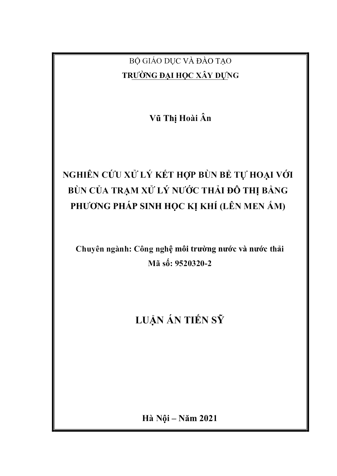 Luận án Nghiên cứu xử lý kết hợp bùn bể tự hoại với bùn của trạm xử lý nước thải đô thị bằng phương pháp sinh học kị khí (lên men ấm) trang 1 Luận án Nghiên cứu xử lý kết hợp bùn bể tự hoại với bùn của trạm xử lý nước thải đô thị bằng phương pháp sinh học kị khí (lên men ấm) trang 1