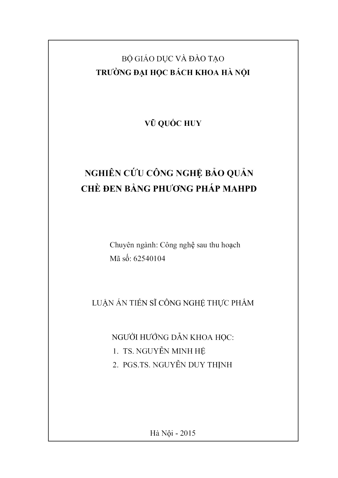 Luận án Nghiên cứu công nghệ bảo quản chè đen bằng phương pháp MAHPD trang 2 Luận án Nghiên cứu công nghệ bảo quản chè đen bằng phương pháp MAHPD trang 2