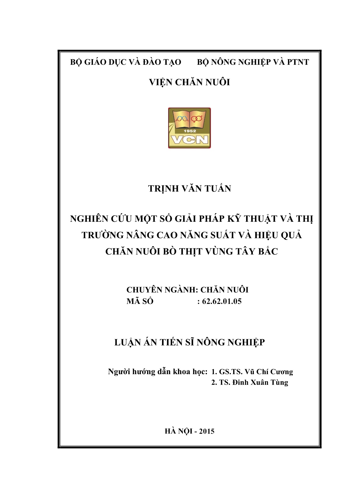 Luận án Nghiên cứu một số giải pháp kỹ thuật và thị trường nâng cao năng suất và hiệu quả chăn nuôi bò thịt vùng Tây Bắc trang 2 Luận án Nghiên cứu một số giải pháp kỹ thuật và thị trường nâng cao năng suất và hiệu quả chăn nuôi bò thịt vùng Tây Bắc trang 2