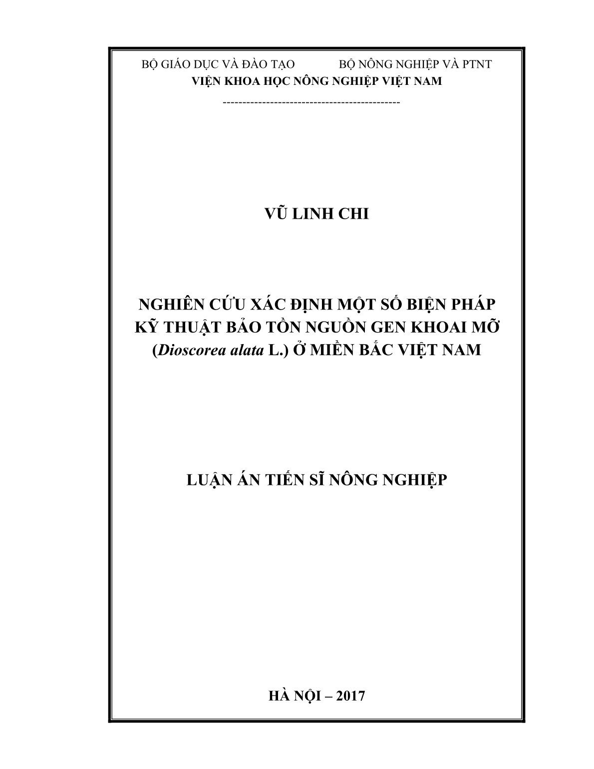 Luận án Nghiên cứu xác định một số biện pháp kỹ thuật bảo tồn nguồn gen khoai mỡ (Dioscorea alata L.)) ở miền Bắc Việt Nam trang 1 Luận án Nghiên cứu xác định một số biện pháp kỹ thuật bảo tồn nguồn gen khoai mỡ (Dioscorea alata L.)) ở miền Bắc Việt Nam trang 1