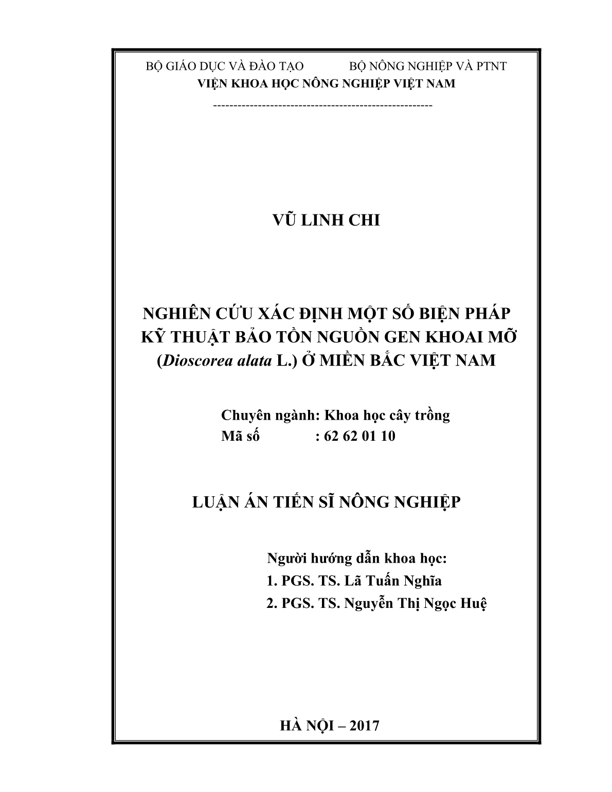 Luận án Nghiên cứu xác định một số biện pháp kỹ thuật bảo tồn nguồn gen khoai mỡ (Dioscorea alata L.)) ở miền Bắc Việt Nam trang 2 Luận án Nghiên cứu xác định một số biện pháp kỹ thuật bảo tồn nguồn gen khoai mỡ (Dioscorea alata L.)) ở miền Bắc Việt Nam trang 2