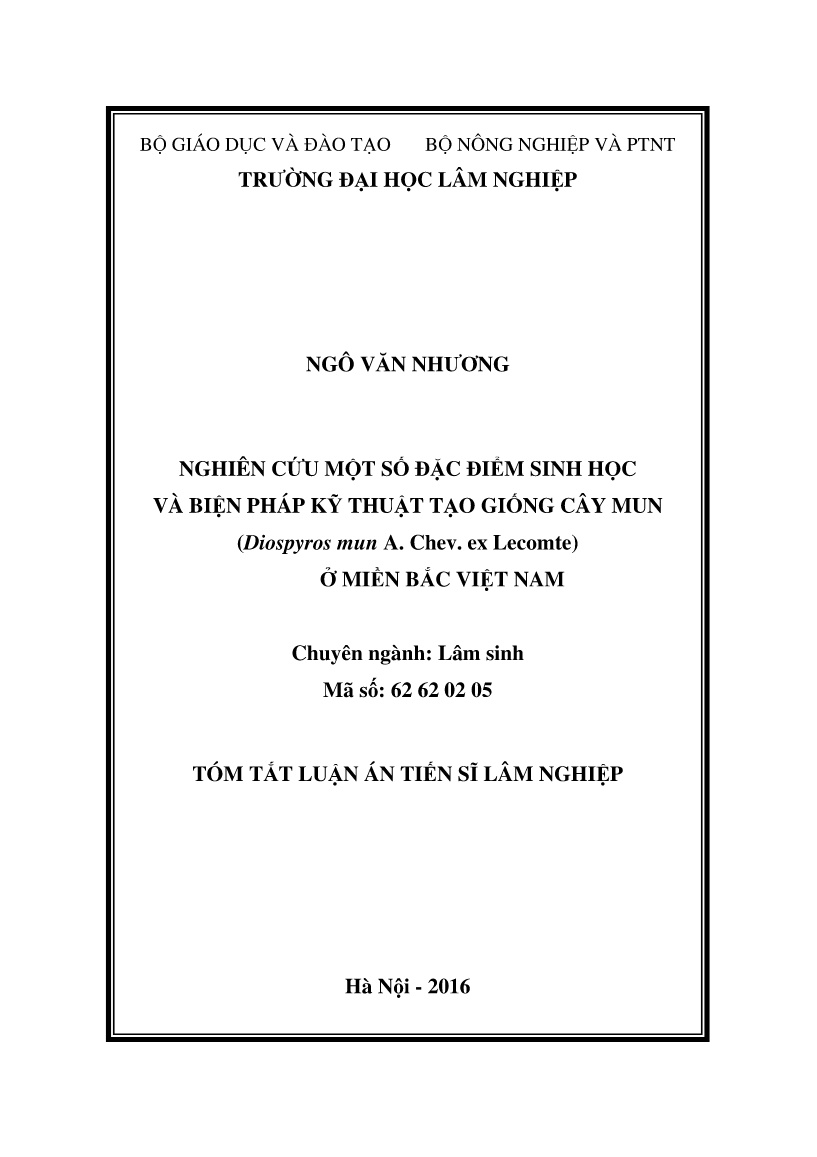 Tóm tắt Luận án Nghiên cứu một số đặc điểm sinh học và biện pháp kĩ thuật tạo giống cây mun (Diospyros mun A. Chev. ex Lecomte) ở miền Bắc Việt Nam trang 1